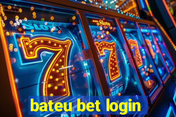 bateu bet login